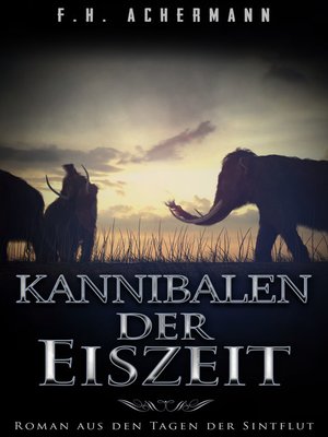 cover image of Kannibalen der Eiszeit
